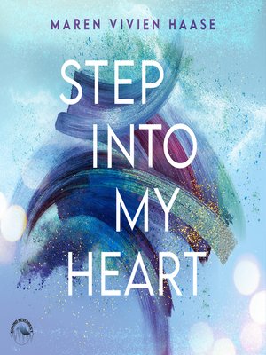 cover image of Step into My Heart--MOVE-District Reihe, Band 2